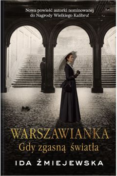 Okadka ksiki - Warszawianka. Gdy zgasn wiata 