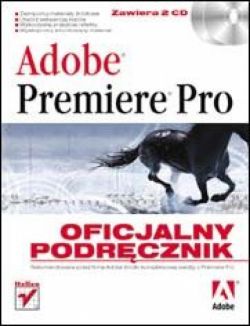 Okadka ksiki - Adobe Premiere Pro. Oficjalny podrcznik