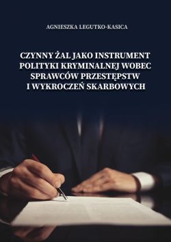 Okadka ksiki - Czynny al jako instrument polityki kryminalnej wobec sprawcw przestpstw i wykrocze skarbowych