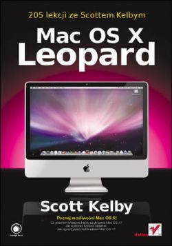 Okadka ksiki - Mac OS X Leopard. 205 lekcji ze Scottem Kelbym
