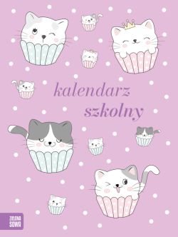 Okadka ksiki - Kalendarz szkolny. Kotki