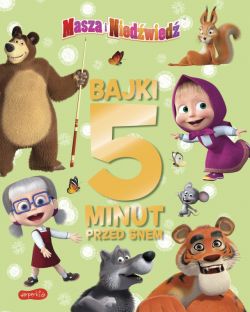 Okadka ksiki - Masza i Niedwied. Bajki 5 minut przed snem 3