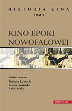 Okadka ksiki - Historia kina. Tom 3. Kino epoki nowofalowej