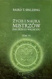 Okadka ksiki - ycie i nauka mistrzw Dalekiego Wschodu t. VI