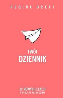 Okadka ksiki - Twj Dziennik: 12 nowych lekcji i myli na kady dzie
