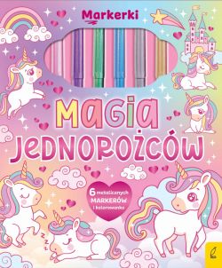 Okadka ksiki - Markerki. Magia jednorocw
