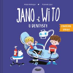 Okadka ksiki - Jano i Wito u dentysty