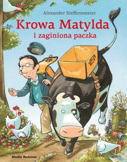 Okadka ksiki - Krowa Matylda i zaginiona paczka