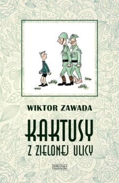 Okadka ksiki - Kaktusy z Zielonej ulicy