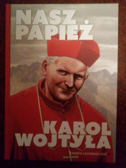 Okadka ksiki - Nasz Papie Karol Wojtya