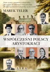 Okadka ksiki - Wspczeni polscy arystokraci