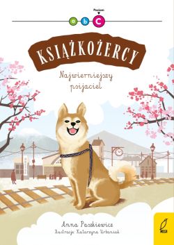 Okadka ksiki - Ksikoercy. Najwierniejszy psijaciel. Poziom 3