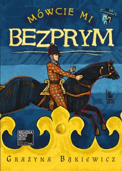 Okładka książki - Mówcie mi Bezprym
