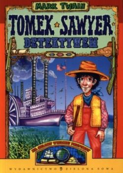 Okadka ksiki - Tomek Sawyer detektywem