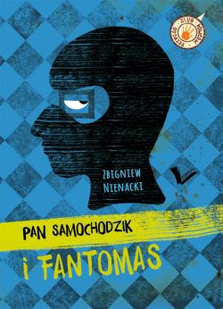 Okadka ksiki - Pan Samochodzik i Fantomas 