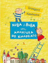 Okadka ksiki - Kuba i Buba, czyli awantura do kwadratu