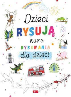 Okadka ksiki - Dzieci rysuj-kurs rysowania