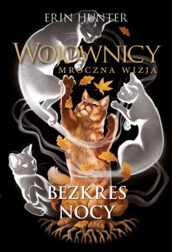 Okadka ksiki - Wojownicy. Bezkres nocy