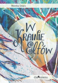 Okadka ksiki - W krainie elfw