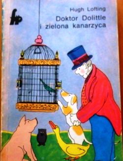 Okadka ksiki - Doktor Dolittle i zielona kanarzyca