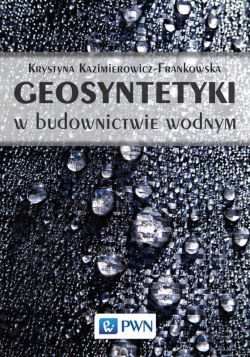Okadka ksiki - Geosyntetyki w budownictwie wodnym