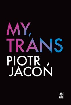 Okładka książki - My, trans