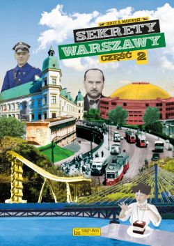 Okadka ksiki - Sekrety Warszawy - cz. 2