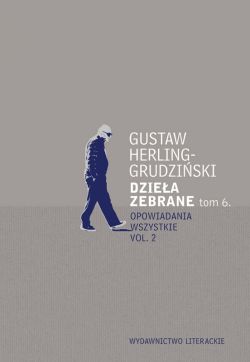 Okadka ksiki - Dziea zebrane tom 6. Opowiadania wszystkie vol. 2
