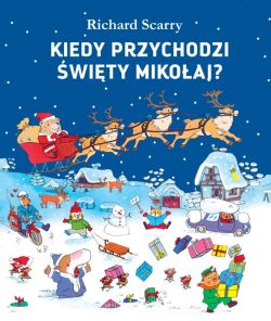 Okadka ksiki - Kiedy przychodzi wity Mikoaj?