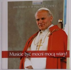 Okadka ksiki - Musicie by mocni moc wiary!