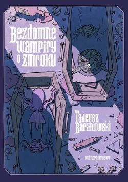 Okadka ksiki - Bezdomne wampiry o zmroku