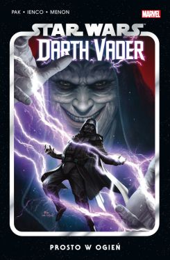 Okadka ksiki - Star Wars Darth Vader. Prosto w ogie. Tom 2