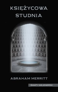 Okadka ksiki - Ksiycowa studnia