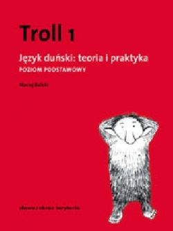 Okadka ksiki - Troll 1. Jzyk duski - poziom podstawowy