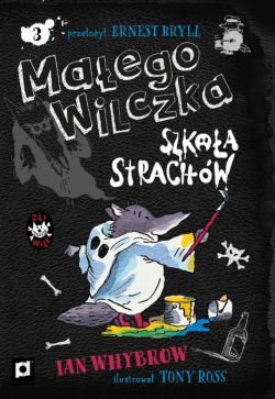 Okadka ksiki - Maego Wilczka Szkoa Strachw