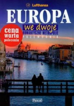 Okadka ksiki - Europa we dwoje. Ilustrowany przewodnik Pascal 