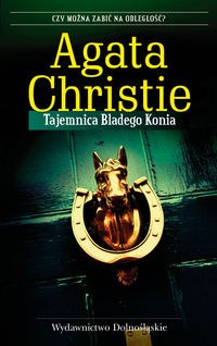 Okadka ksiki - Tajemnica Bladego Konia