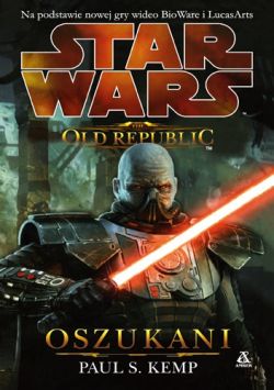 Okadka ksiki - The Old Republic: Oszukani