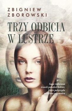 Okadka ksiki - Trzy odbicia w lustrze