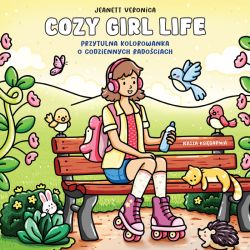 Okadka ksiki - Cozy Girl Life. Przytulna kolorowanka o codziennych radociach