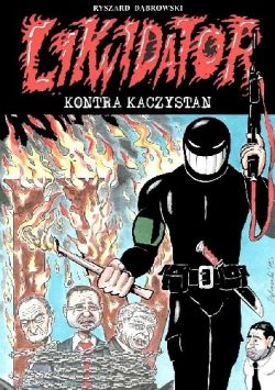 Okadka ksiki - Likwidator kontra Kaczystan