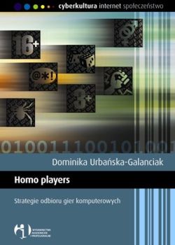 Okadka ksiki - Homo players. Strategie odbioru gier komputerowych