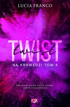 Okadka ksiki - Twist. Na krawdzi. Tom 4