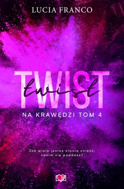 Okadka ksiki - Twist. Na krawdzi. Tom 4