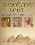 Okadka ksiki - Staroytny Egipt. Krlestwo faraonw