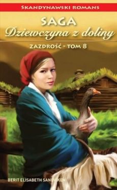 Okadka ksiki - Dziewczyna z doliny. Tom 8. Zazdro