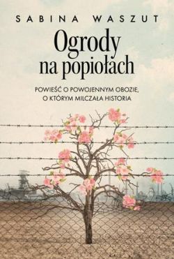 Okadka ksiki - Ogrody na popioach
