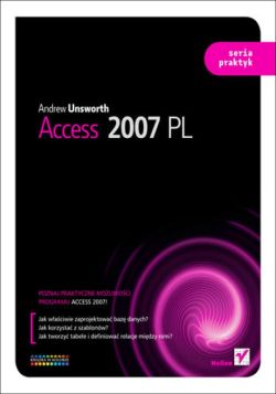 Okładka książki - Access 2007 PL. Seria praktyk