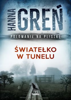 Okadka ksiki - Polowanie na Pliszk (#2). wiateko w tunelu. Polowanie na Pliszk