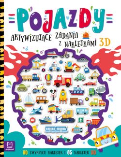 Okadka ksiki - Pojazdy. Aktywizujce zadania z naklejkami 3D